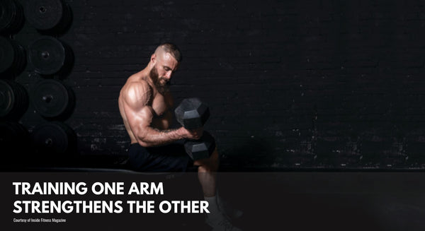 Training One Arm Strengthens the Other