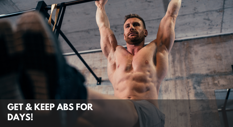 Get Abs for Days!