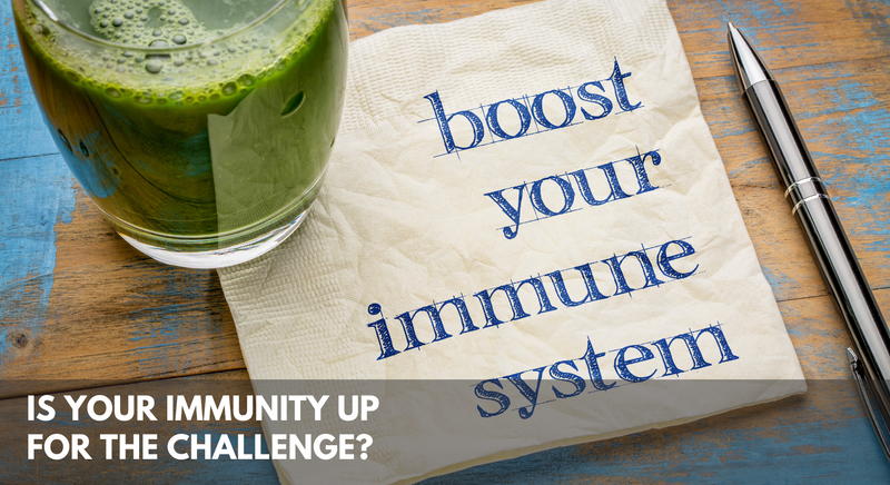 Is Your Immunity Up To the Challenge?