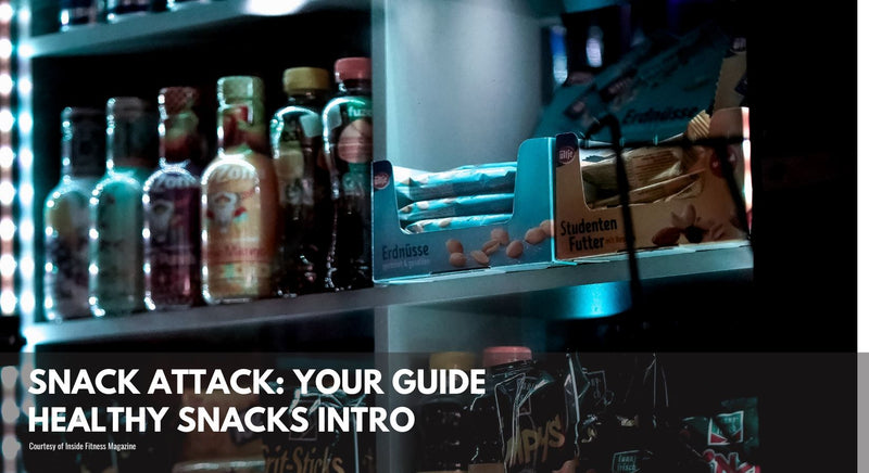 Snack Attack: Your Health Snack Intro