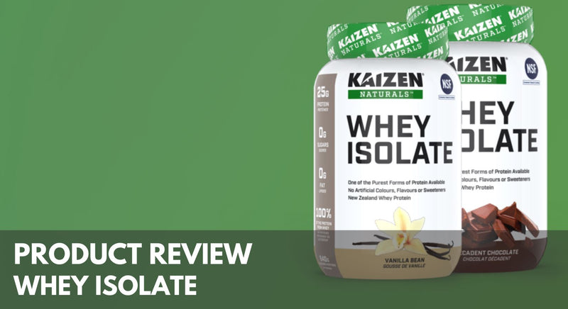 Product Review: Kaizen Whey Isolate